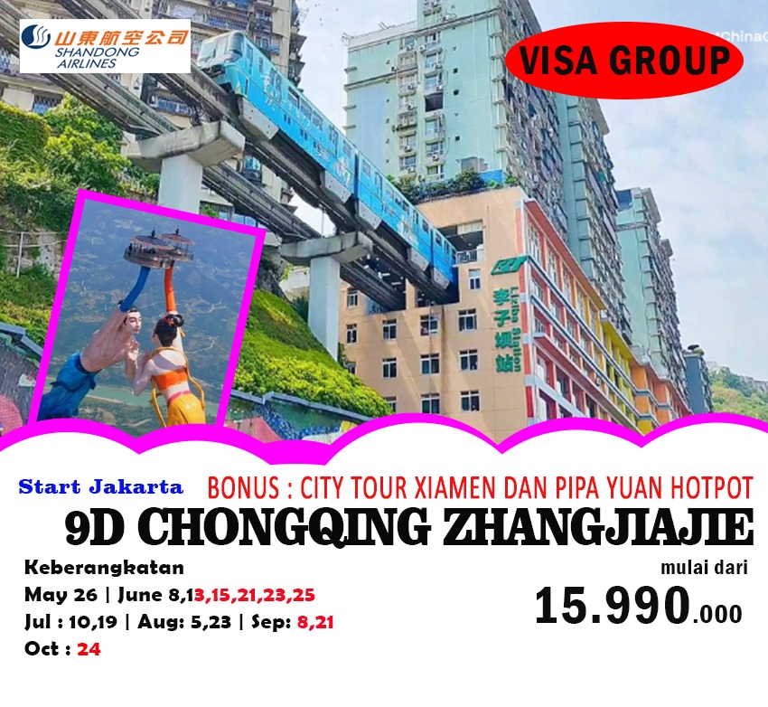 9D CHONGQING ZHANGJIAJIE